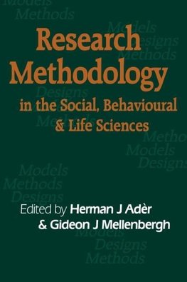 Research Methodology in the Life, Behavioural and Social Sciences