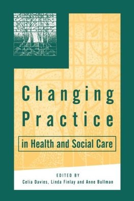 Changing Practice in Health and Social Care