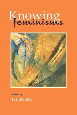 Knowing Feminisms