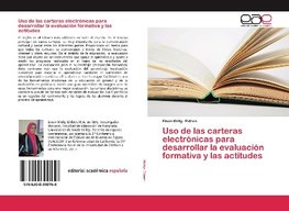 Uso de las carteras electrónicas para desarrollar la evaluación formativa y las actitudes