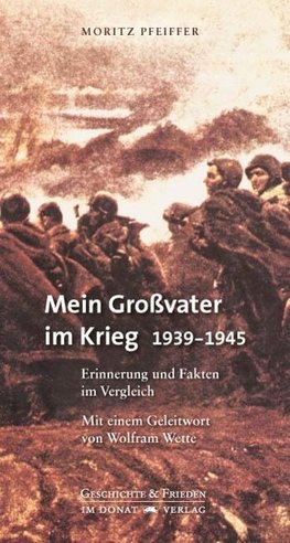 Mein Großvater im Krieg 1939-1945