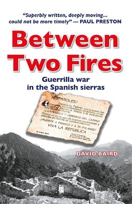 Between Two Fires-Guerrilla war in the Spanish sierras