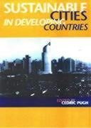 Pugh, C: Sustainable Cities in Developing Countries