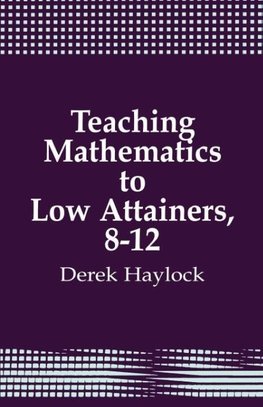 Teaching Mathematics to Low Attainers, 8-12