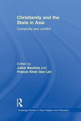 Bautista, J: Christianity and the State in Asia