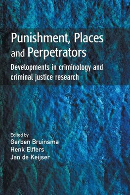 Punishment, Places and Perpetrators