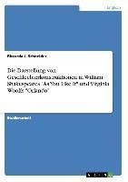 Die Darstellung von Geschlechterkonstruktionen in William Shakespeares "As You Like It" und Virginia Woolfs "Orlando"