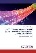 Performance Evaluation of AODV and DSR for Wireless Sensor Networks