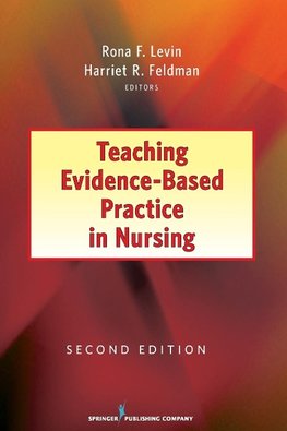 Teaching Evidence-Based Practice in Nursing