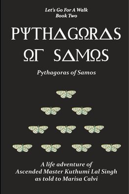 Pythagoras of Samos (Let's Go for a Walk; Book Two)