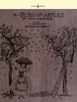 A Dish of Apples - Illustrated by Arthur Rackham