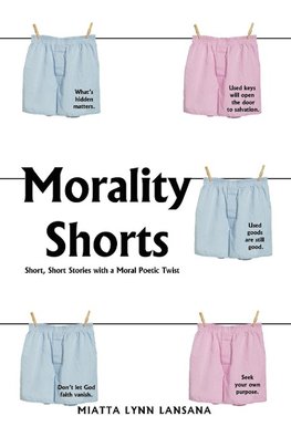 Morality Shorts