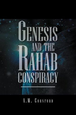 Genesis and the Rahab Conspiracy