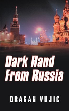 Dark Hand from Russia