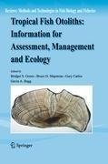 Tropical Fish Otoliths: Information for Assessment, Management and Ecology