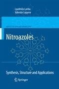 Nitroazoles: Synthesis, Structure and Applications