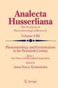 Phenomenology and Existentialism in the Twentieth Century