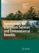 Agroforestry for Ecosystem Services and Environmental Benefits