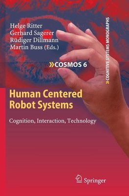 Human Centered Robot Systems