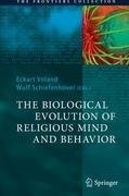 The Biological Evolution of Religious Mind and Behavior