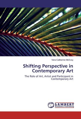 Shifting Perspective in Contemporary Art