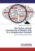 The Syrian Jewish Community in Mexico City in a Comparative Context