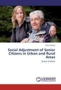 Social Adjustment of Senior Citizens in Urban and Rural Areas