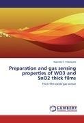 Preparation and gas sensing properties of WO3 and SnO2 thick films