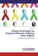 Effects of Hiv/Aids on Pregnant Women in Benue state, Nigeria