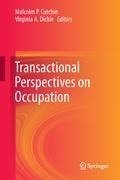 Transactional Perspectives on Occupation