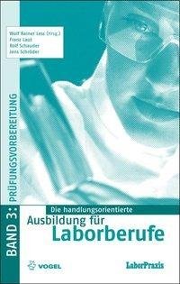 Die handlungsorientierte Ausbildung für Laborberufe 3