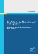 Die "Fallgrube der Modernisierung" von He Qinglian: Reaktionen auf ein systemkritisches Werk in China