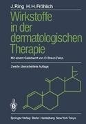 Wirkstoffe in der dermatologischen Therapie