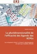 La pluridimensionalité de l'efficacité des ligands des RCPGs