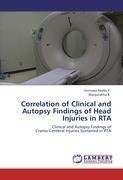 Correlation of Clinical and Autopsy Findings of Head Injuries in RTA