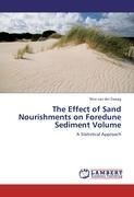 The Effect of Sand Nourishments on Foredune Sediment Volume