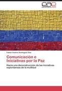 Comunicación e Iniciativas por la Paz