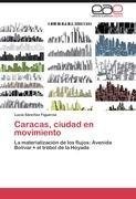 Caracas, ciudad en movimiento