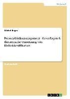 Personalrisikomanagement - Grundlagen & theoretische Umsetzung von Risikoidentifikation