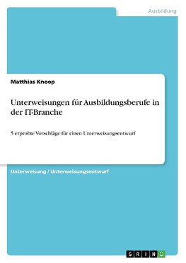 Unterweisungen für Ausbildungsberufe in der IT-Branche