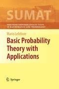 Basic Probability Theory with Applications