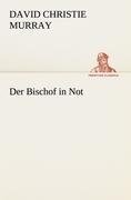 Der Bischof in Not