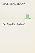 Der Mord im Ballsaal