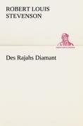 Des Rajahs Diamant