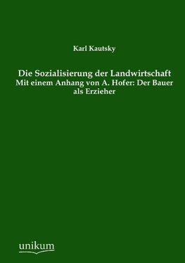 Die Sozialisierung der Landwirtschaft