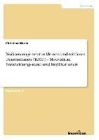 Risikomanagement in kleinen und mittleren Unternehmen (KMU) - Motivation, Entwicklungsstand und Implikationen