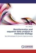 Bioinformatics and sequence data analysis in molecular biology