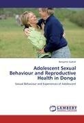 Adolescent Sexual Behaviour and Reproductive Health in Donga