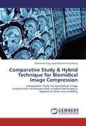 Comparative Study & Hybrid Technique for Biomidical Image Compression