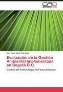 Evaluación de la Gestión Ambiental Implementada en Bogotá  D.C.